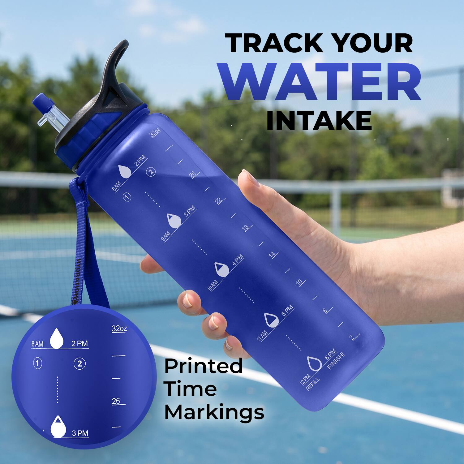 8AM 1 HYDRA O TRE 2 PM 2 3 PM TRACK YOUR WATER INTAKE 320 | 2PM 2 | 2 26 BAM I 1 22 3PM ! 18 9AM : .......... 14 4PM 4  10AM 10 | 5PM in I 32oz 11AM 6PM FINISH! Printed 12PM REFILL Time 26 Markings