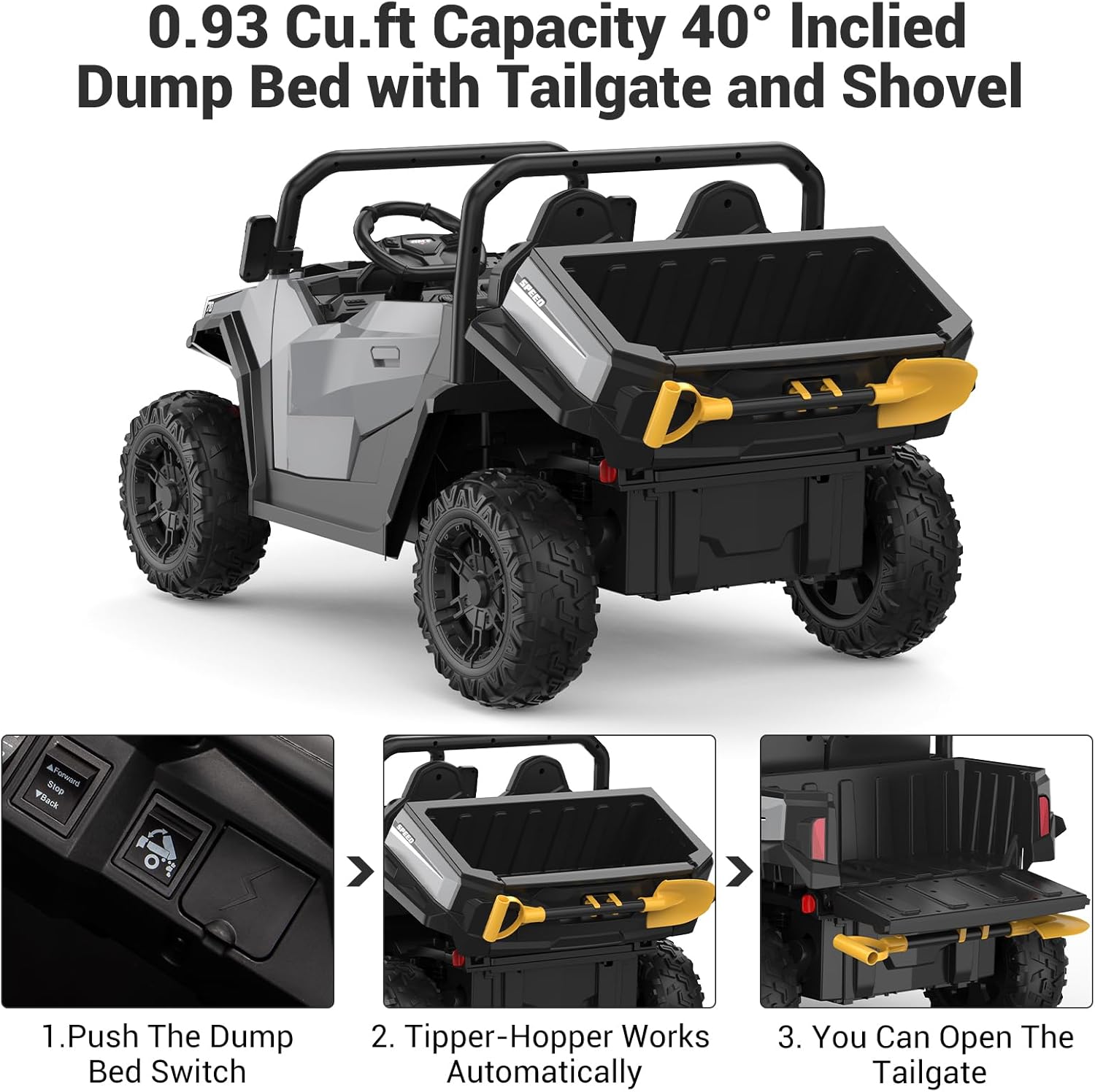 0.93 Cu.ft Capacity 40° Inclined Dump Bed with Tailgate and Shovel

1. Push The Dump Bed Switch
2. Tipper-Hopper Works Automatically
3. You Can Open The Tailgate