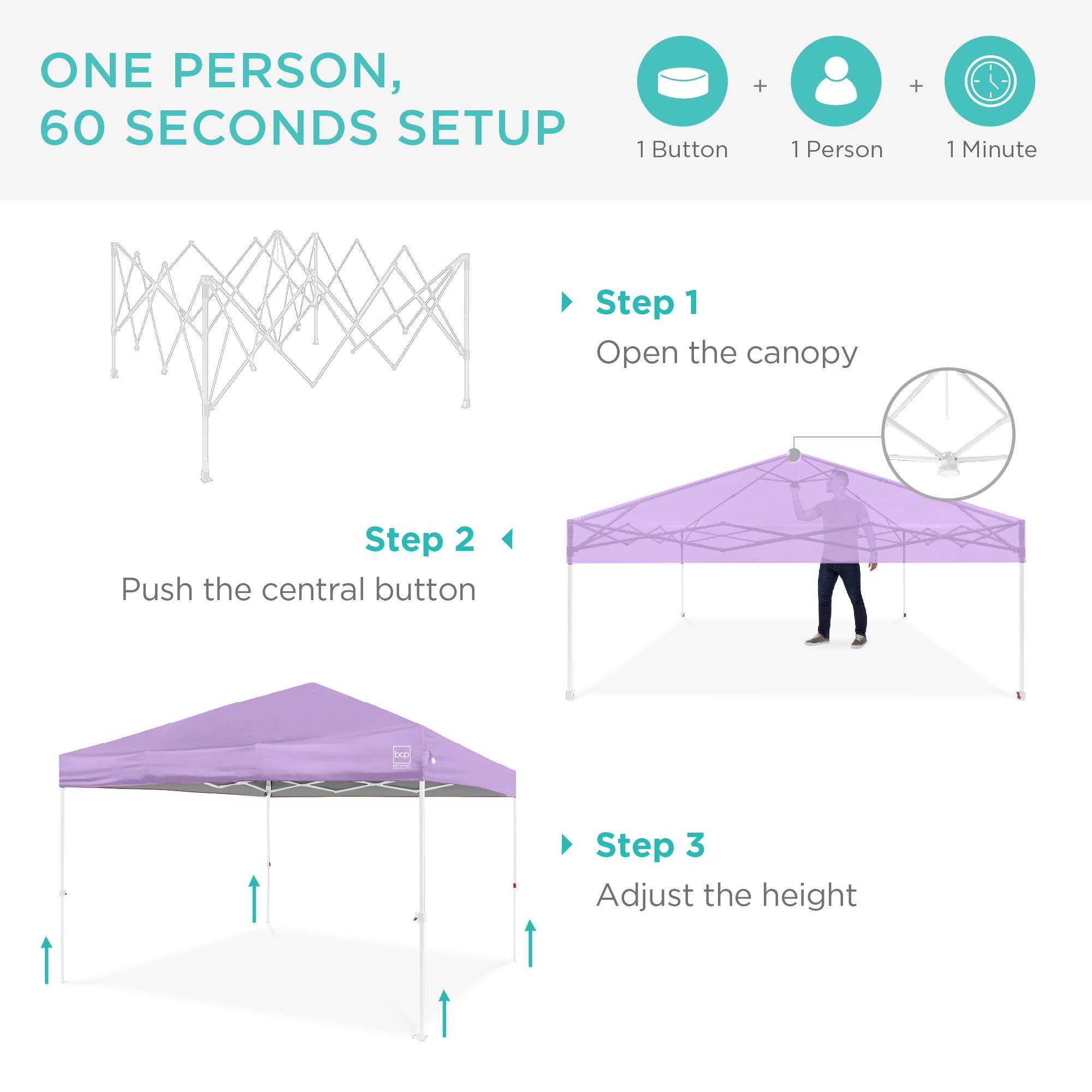 ONE PERSON, 60 SECONDS SETUP

1 Button + 1 Person + 1 Minute

Step 1
Open the canopy

Step 2
Push the central button

Step 3
Adjust the height