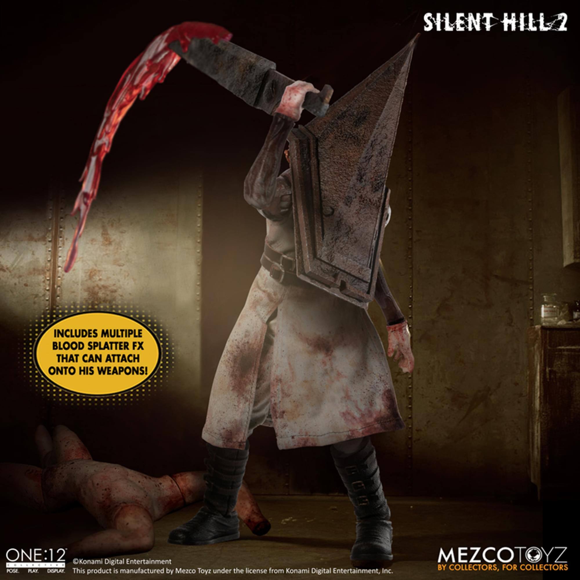 SILENT HILL 2 includes multiple blood splatter FX that can attach onto his weapons! ONE:12 Konami Digital Entertainment S POSE PLAXX DISPLAY This product is manufactured by Mezco Toyz under the license from Konami Digital Entertainment, Inc. MEZCOTOYZ BY COLLECTORS, FOR COLLECTORS