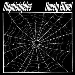 Mephistofeles - Barely Alive - VINYL LP