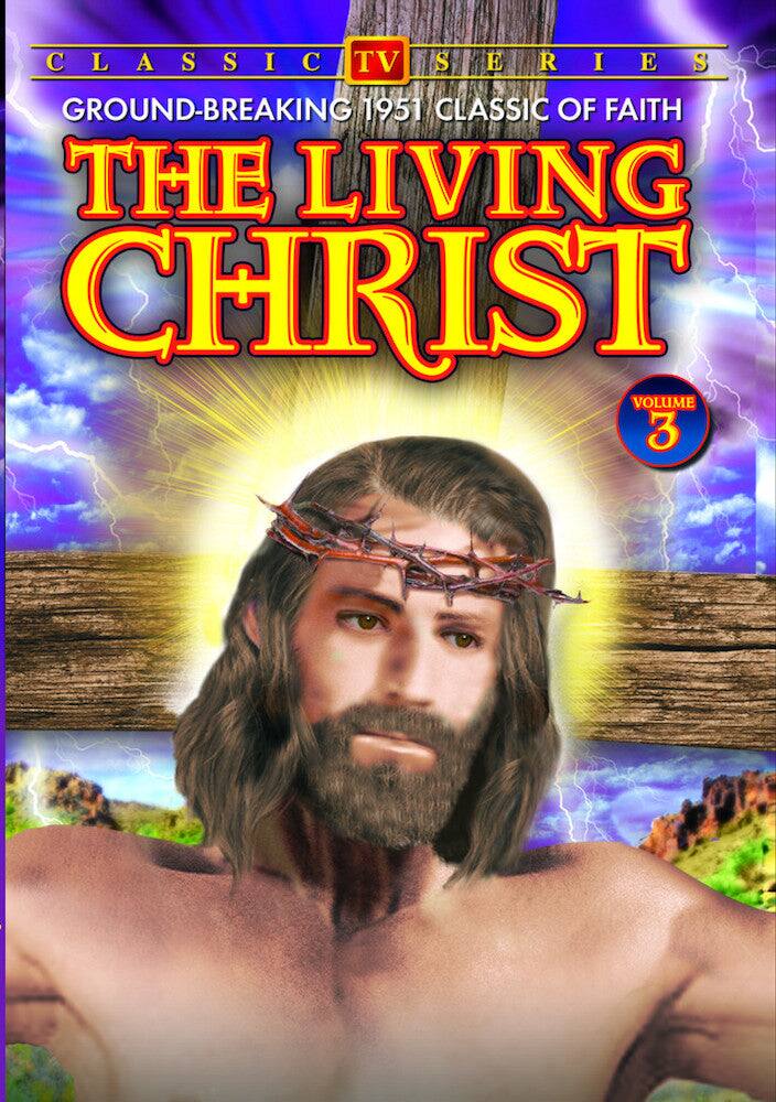 The Living Christ, Volume 3 - DVD