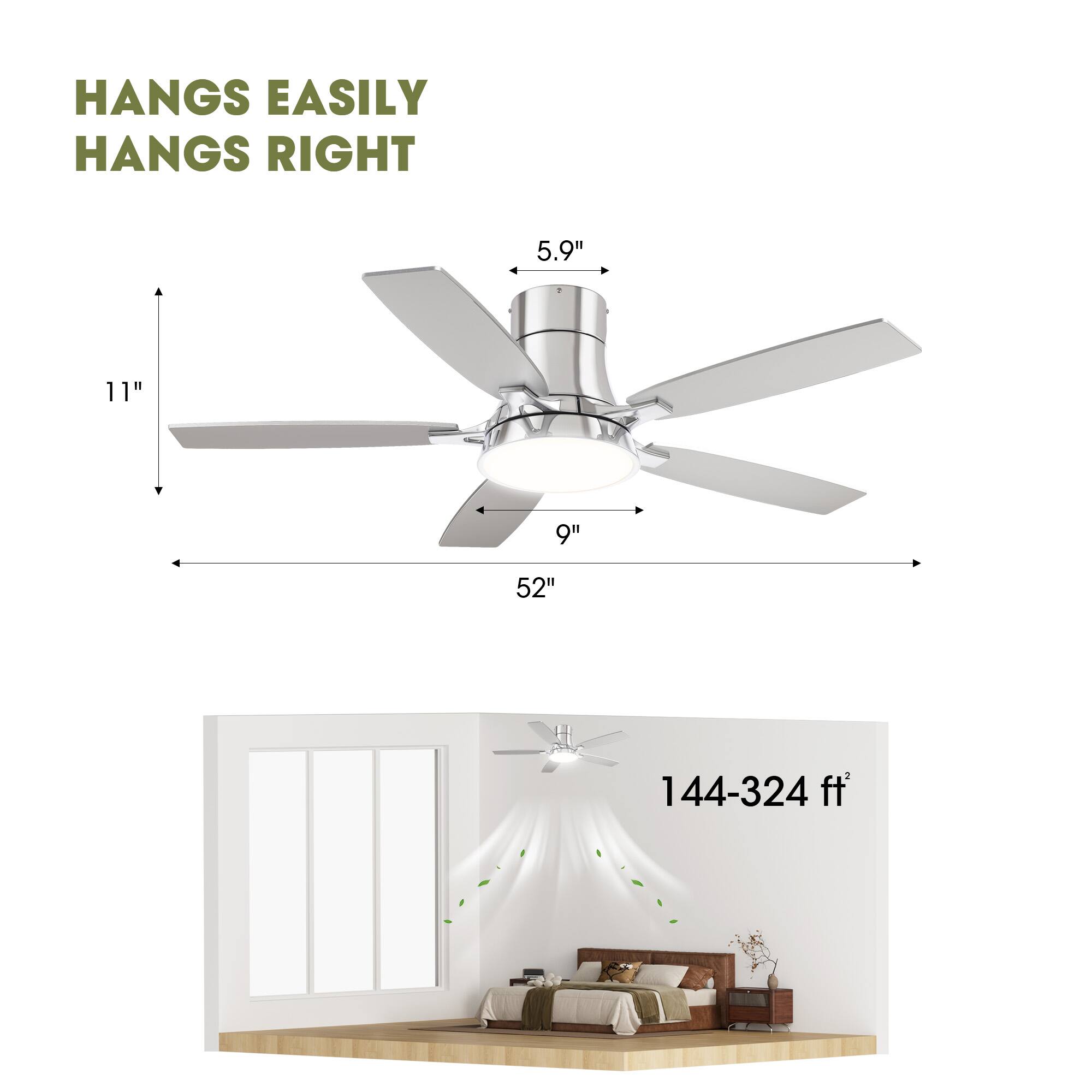 HANGS EASILY  
HANGS RIGHT  

5.9"  
11"  
9"  
52"  

144-324 ft²