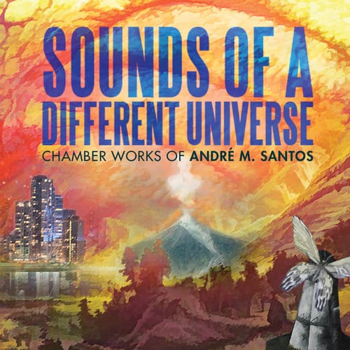 Santos / Vidinha / Parola - Andre M. Santos: Sounds of a Different Universe  - COMPACT DISCS