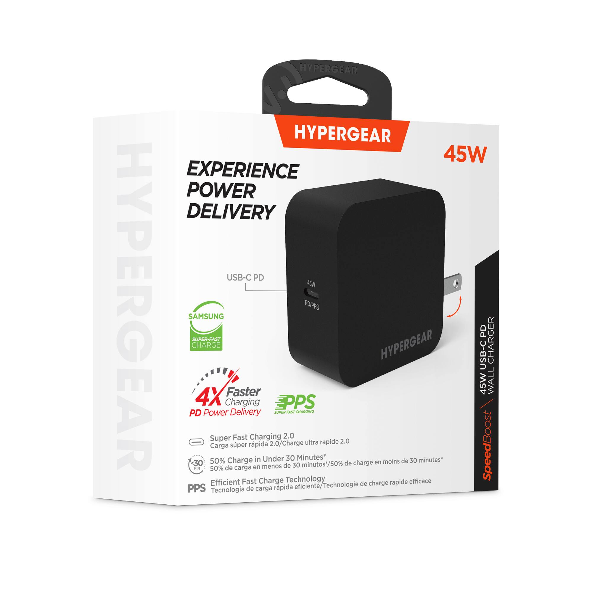 HYPERGEAR 45W EXPERIENCE POWER DELIVERY USB-C PD -N HYPERGEAR PORRS SAMSUNG SUPER-FAST CHARGER CHARGE HYPERGEAR USB-C Faster 45W WALL 4X Charging EPPS PD Power Delivery SLMEP AN CASN Super Fast Charging 2.0 2.0/Charge ultra rapide 2.0 Carga super rápida SpeedBoost 50% Charge in Under 30 Minutes* de 30 minutes 30 de charge en moins - 50% de carga en menos de 30 minutos/50% Efficient Fast Charge Technology de charge rapide efficace PPS de carga rápida eficiente/ Tecnología