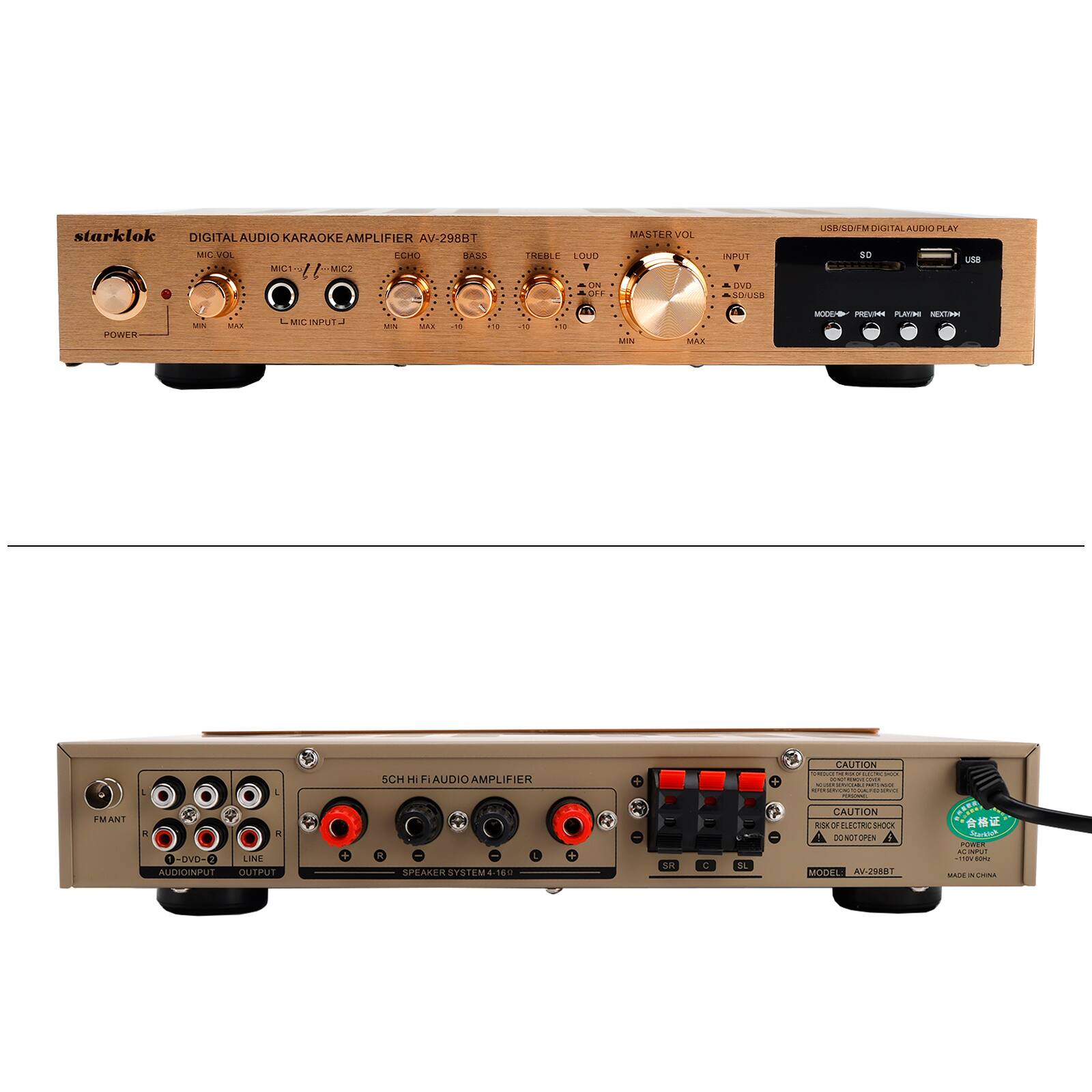 starklok DIGITAL AUDIO KARAOKE AMPLIFIER AV-298BT

MIC VOL
MIC1 / MIC2
ECHO
BASS
TREBLE

LOUD
ON / OFF
MASTER VOL
INPUT
DVD
USB / SD / MP3 DIGITAL AUDIO PLAY

MODEL: AV-298BT

SCH HI FI AUDIO AMPLIFIER

FM ANT
AUDIO INPUT
LINE
DVD
SPEAKER SYSTEM 4-16Ω

CAUTION
CAUTION
RISK OF ELECTRIC SHOCK
DO NOT OPEN

MADE IN CHINA