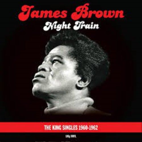 Night Train: King Singles 1960-1962 [LP] - VINYL