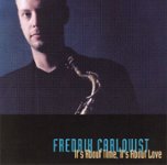 Front Standard. It's About Time, It's About Love [CD].