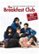 Front Standard. The Breakfast Club [30th Anniversary] [With Pitch Perfect 2 Movie Cash] [DVD] [1985].