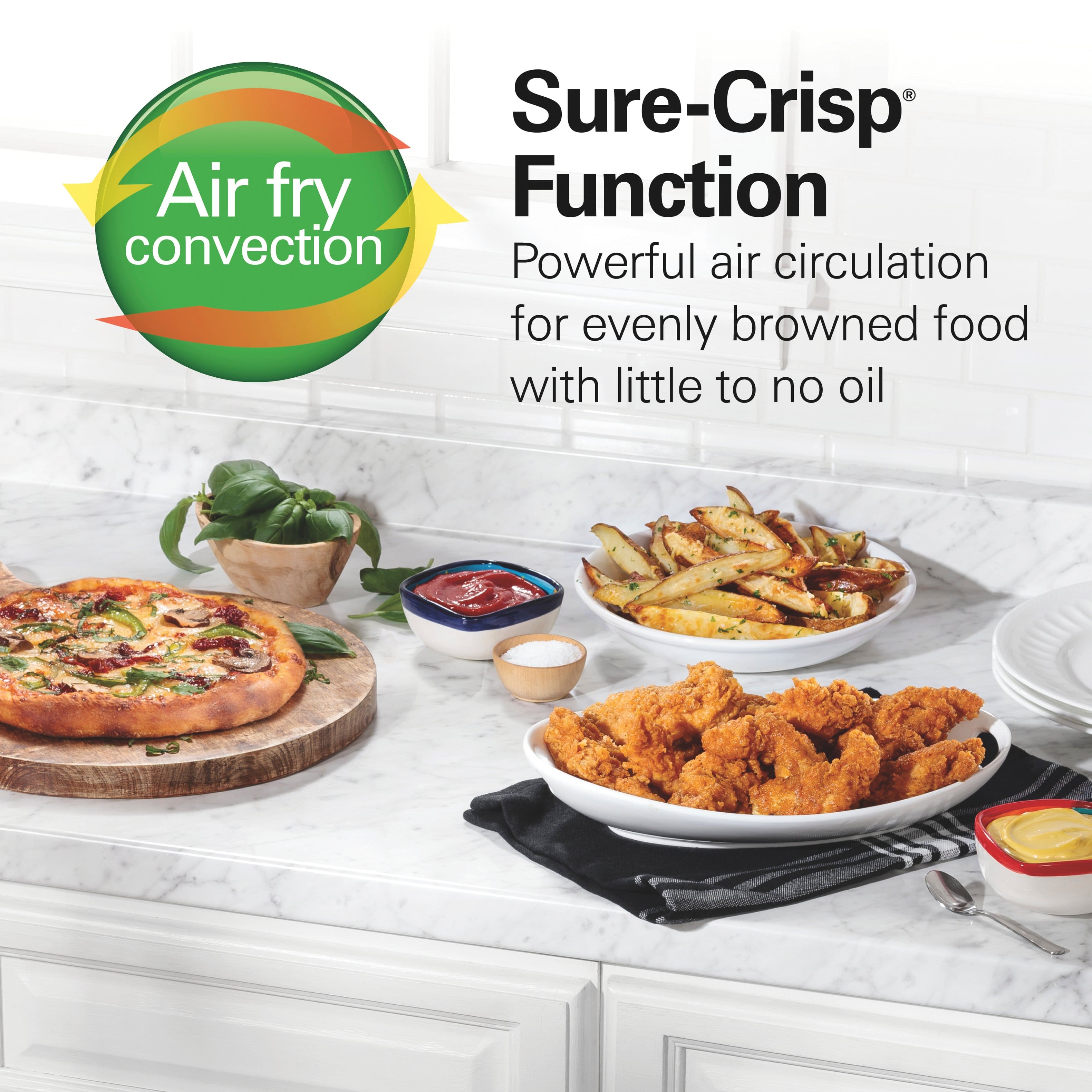 Sure-Crisp Function
Powerful air circulation for evenly browned food with little to no oil
Air fry convection
