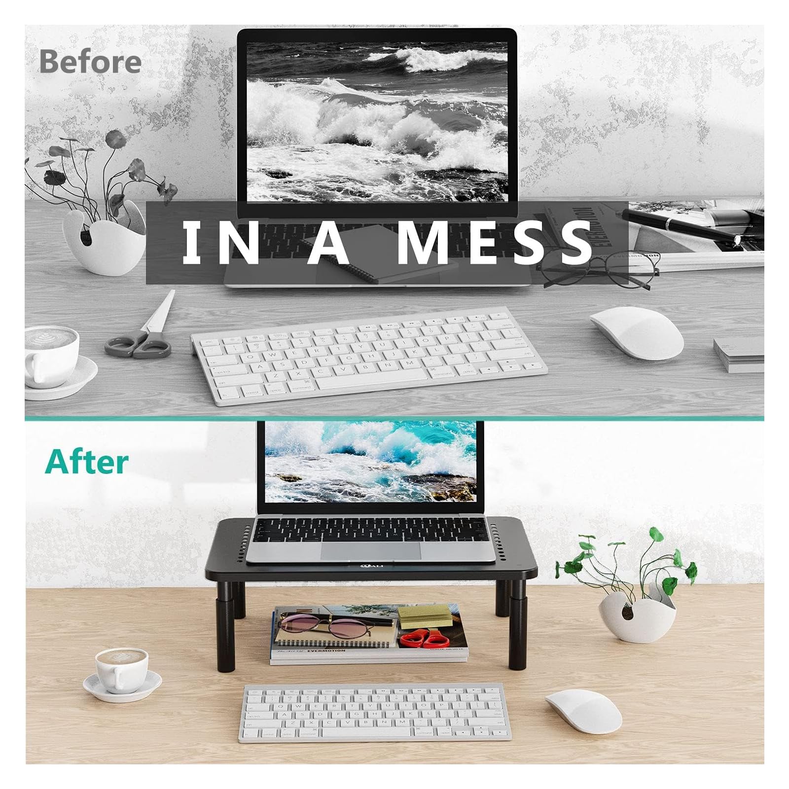 Before  
IN A MESS  

After