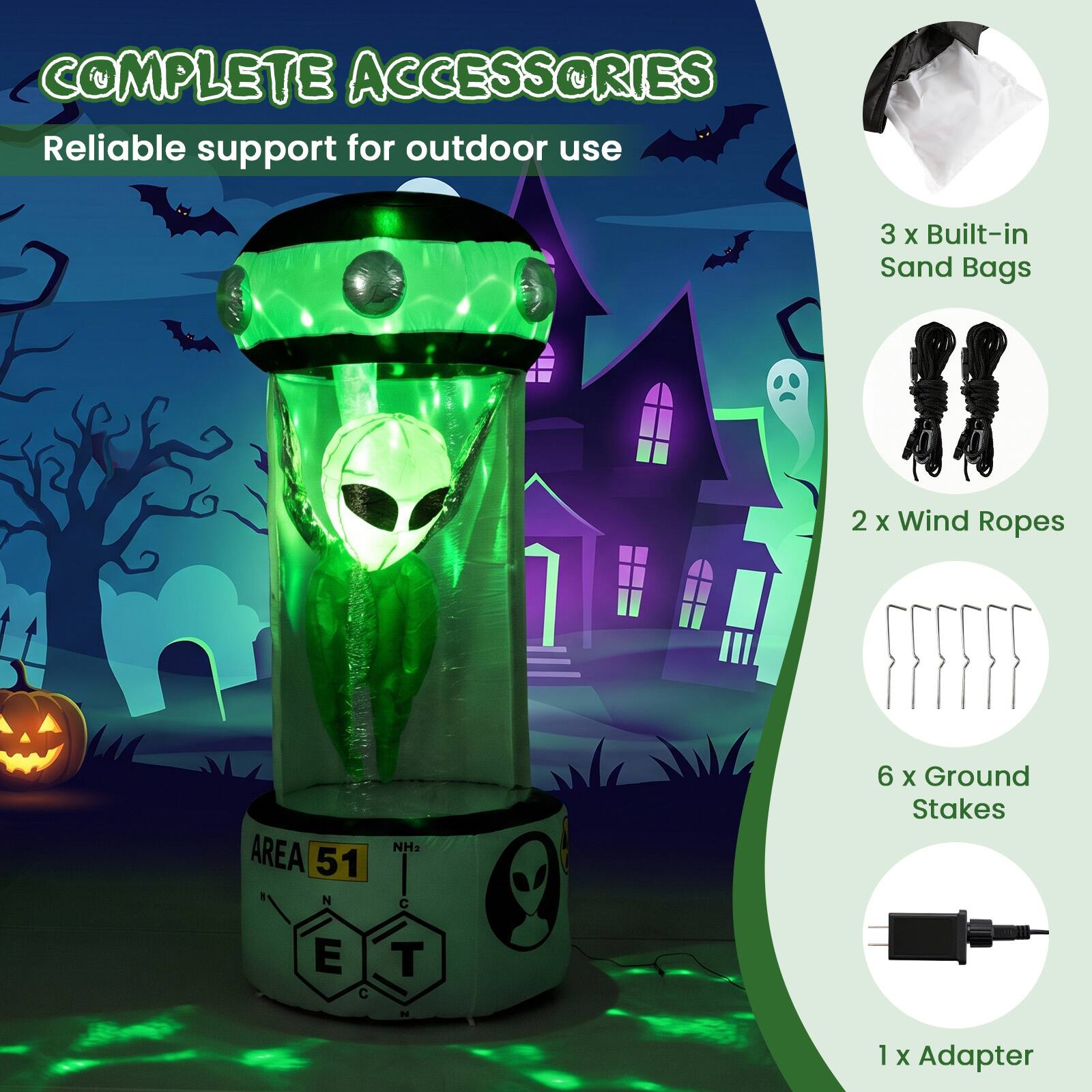 COMPLETE ACCESSORIES  
Reliable support for outdoor use

3 x Built-in Sand Bags  
2 x Wind Ropes  
6 x Ground Stakes  
1 x Adapter
