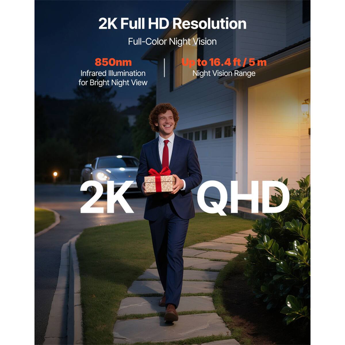 2K Full HD Resolution  
Full-Color Night Vision  
850nm Infrared Illumination for Bright Night View  
Up to 16.4 ft / 5 m Night Vision Range  
2K QHD