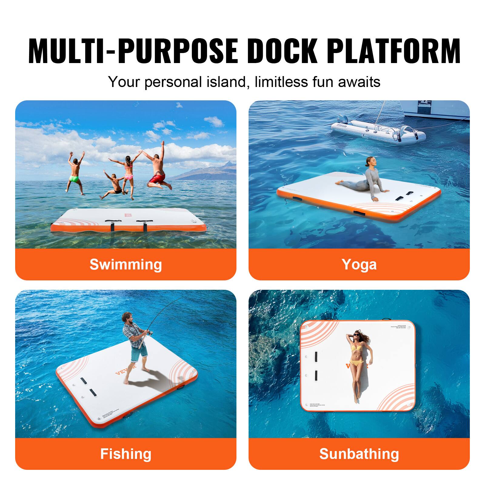 MULTI-PURPOSE DOCK PLATFORM  
Your personal island, limitless fun awaits

- Swimming
- Yoga
- Fishing
- Sunbathing