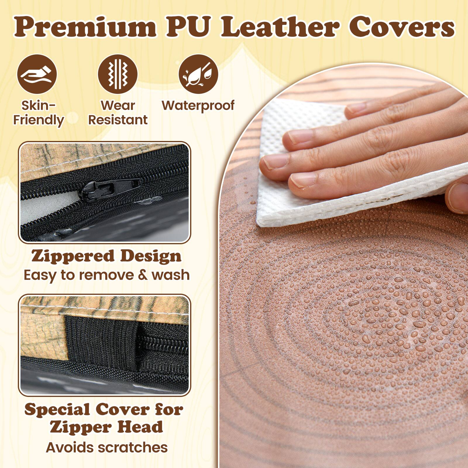 Premium PU Leather Covers

- Skin-Friendly
- Wear Resistant
- Waterproof

Zippered Design
Easy to remove & wash

Special Cover for Zipper Head
Avoids scratches