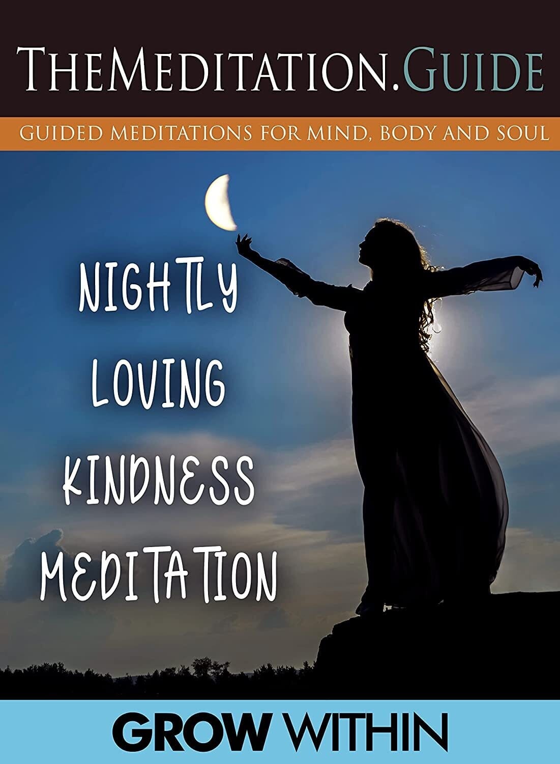 The Meditation.Guide: Nightly Loving Kindness Meditation   - DVD price history on PriceWatchPro