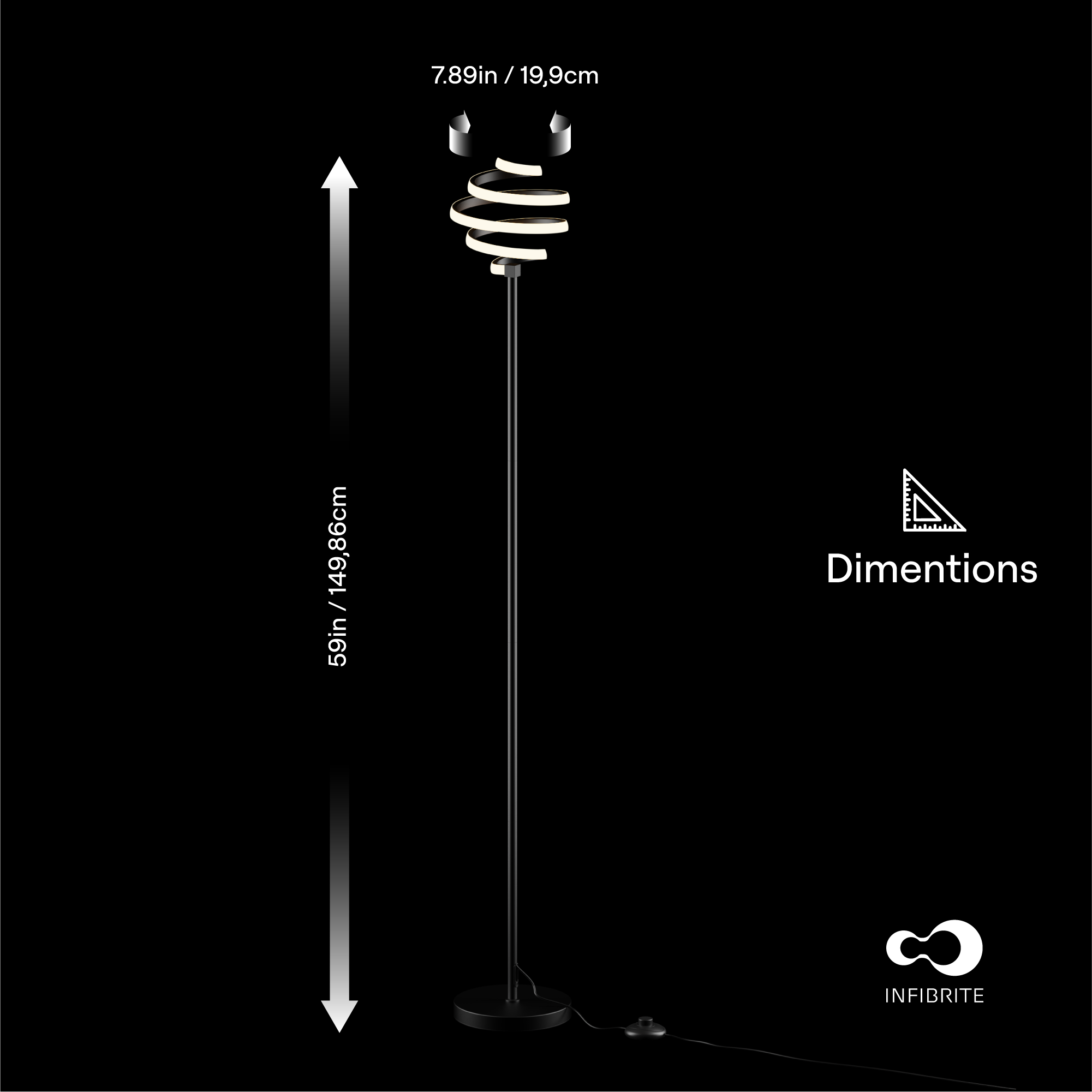 7.89in / 19.9cm  
59in / 149.86cm  

Dimensions  

INFIBRITE