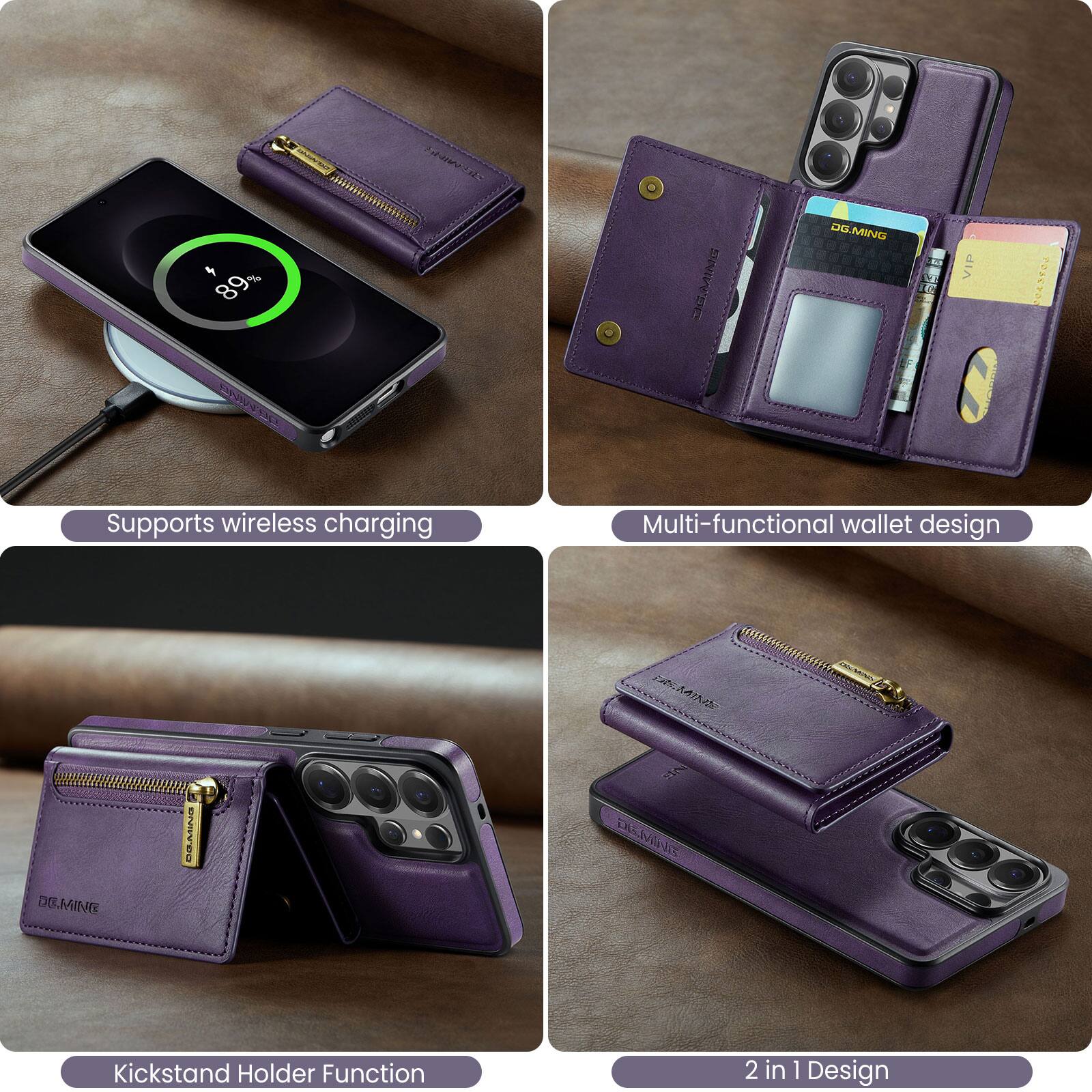 N - o 8 9% DNIW DDE DOMING DE VIP 0 C 1  
Supports wireless charging  
Multi-functional wallet design  
Kickstand Holder Function  
2 in 1 Design