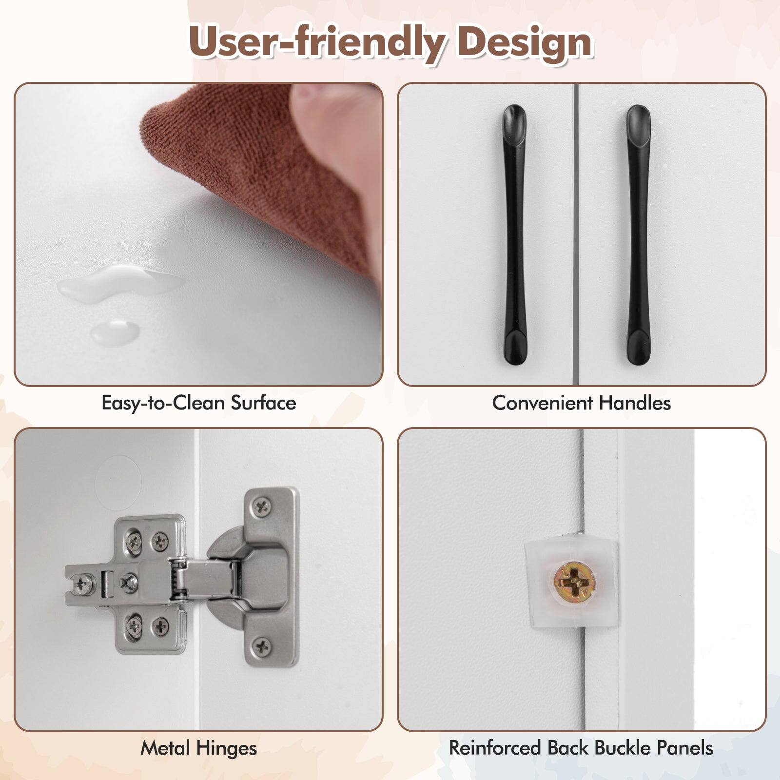User-friendly Design

- Easy-to-Clean Surface
- Convenient Handles
- Metal Hinges
- Reinforced Back Buckle Panels