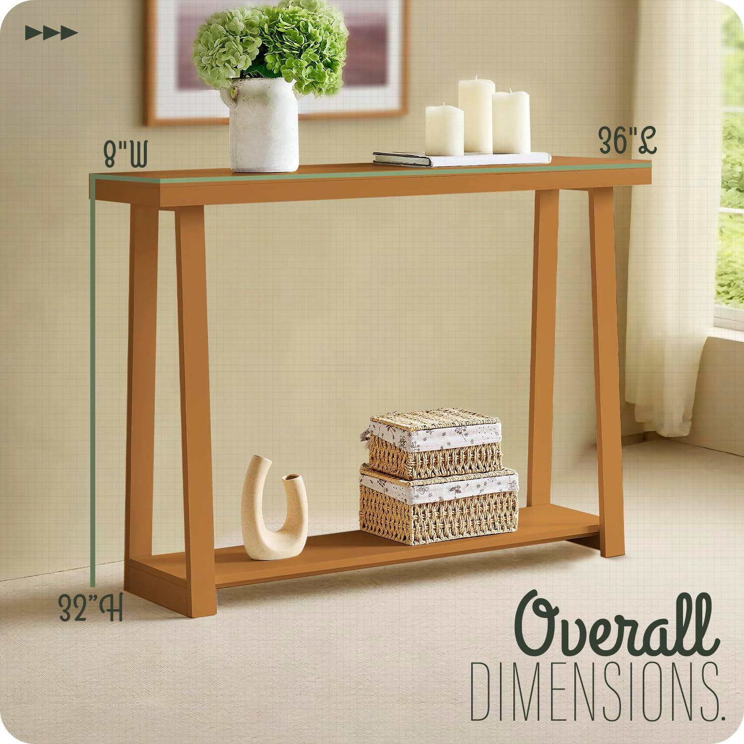 8"W x 36"L x 32"H Overall Dimensions.