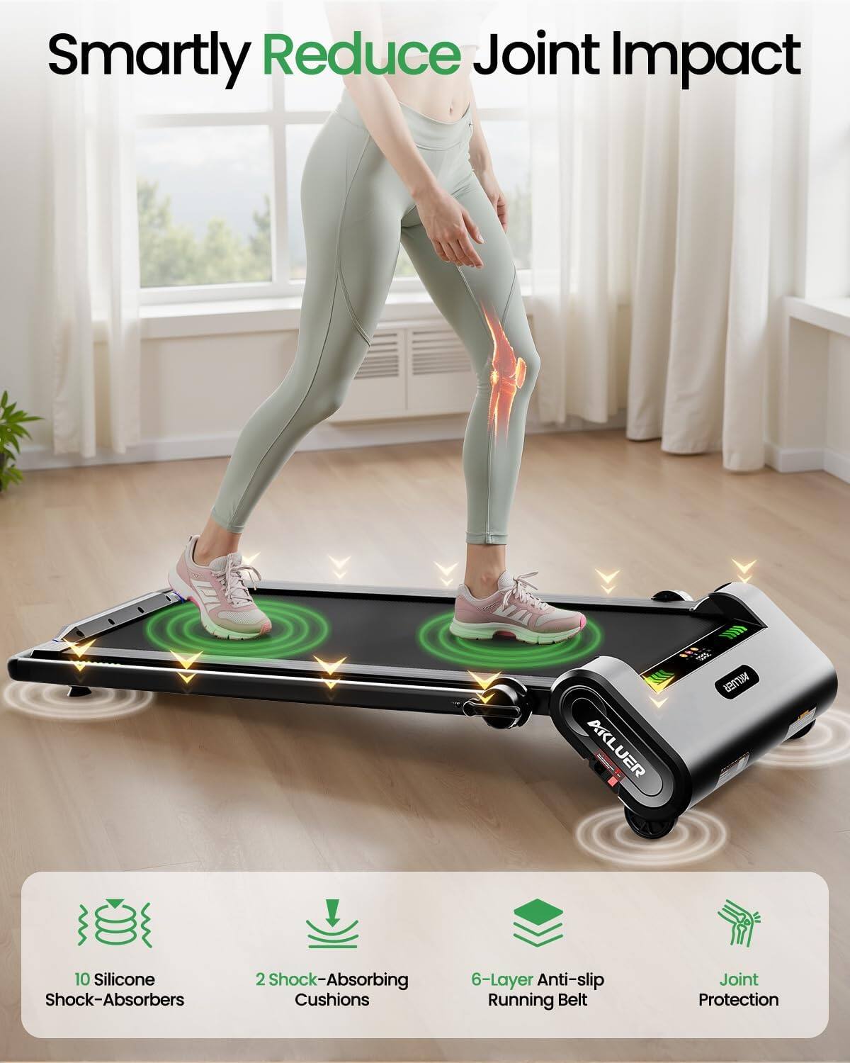 Smartly Reduce Joint Impact

AKLUER

10 Silicone Shock-Absorbers  
2 Shock-Absorbing Cushions  
6-Layer Anti-slip Running Belt  
Joint Protection