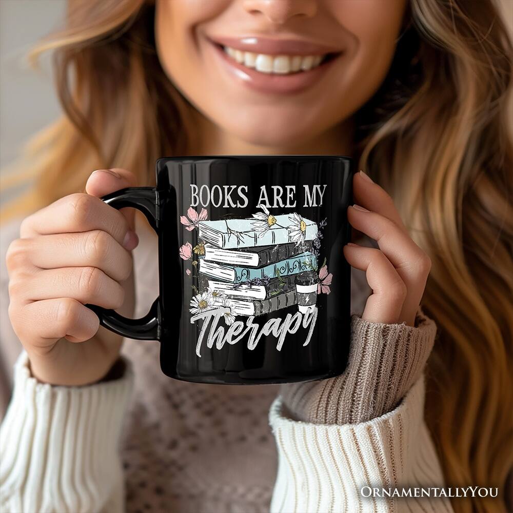 Books are my therapy  
ORNAMENTALLY YOU