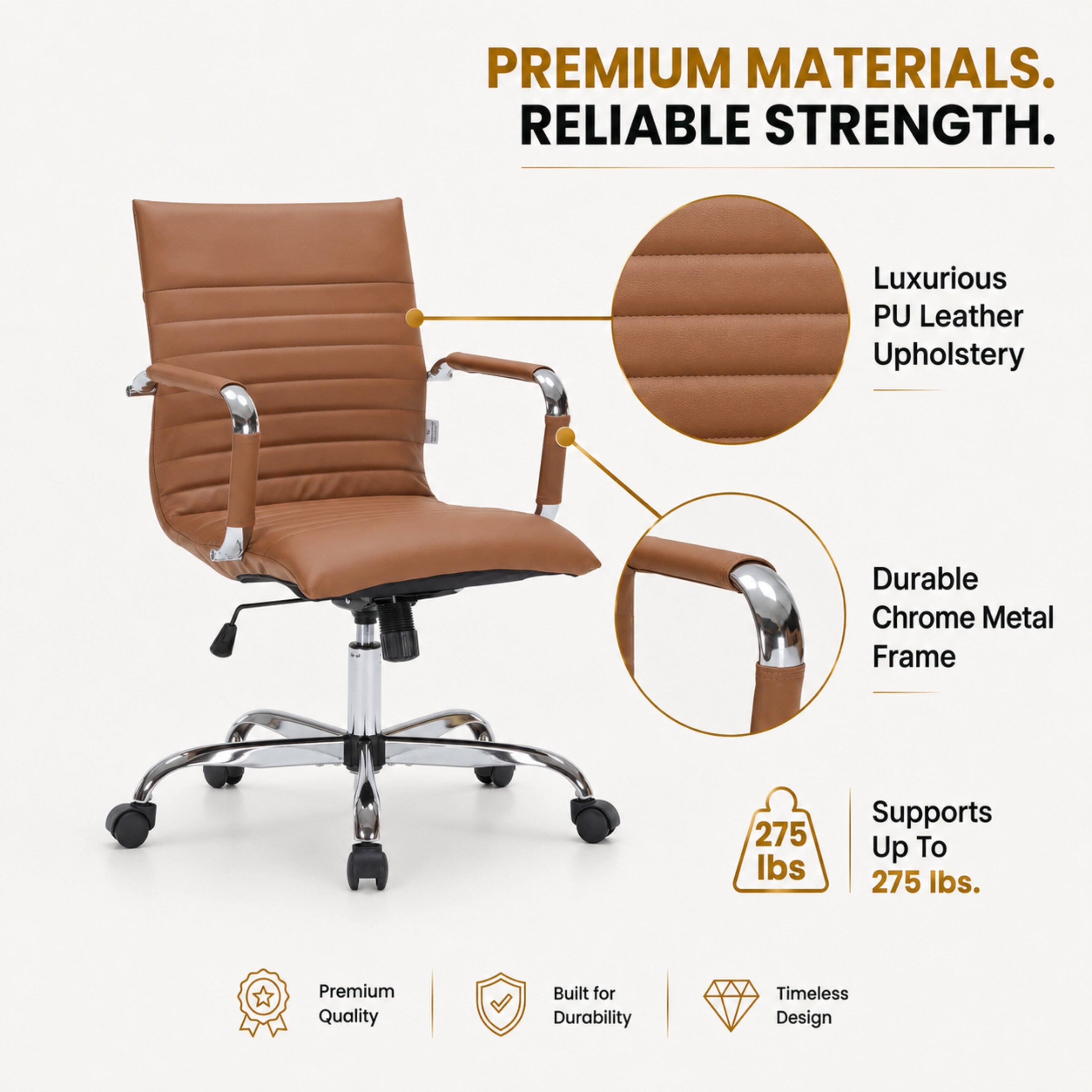 PREMIUM MATERIALS. RELIABLE STRENGTH.

Luxurious PU Leather Upholstery

Durable Chrome Metal Frame

Supports Up To 275 lbs.

Premium Quality

Built for Durability

Timeless Design