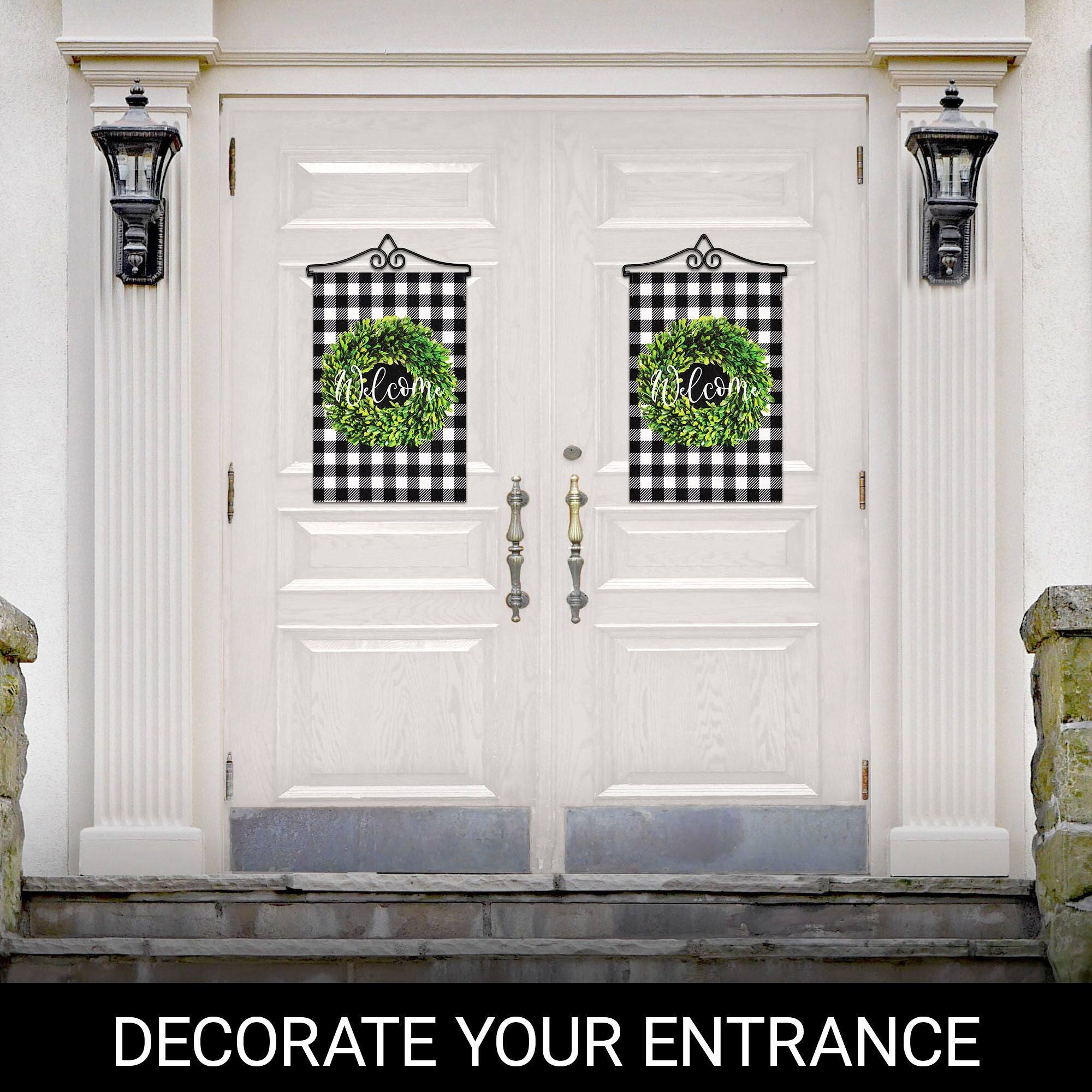 Welcome  
DECORATE YOUR ENTRANCE