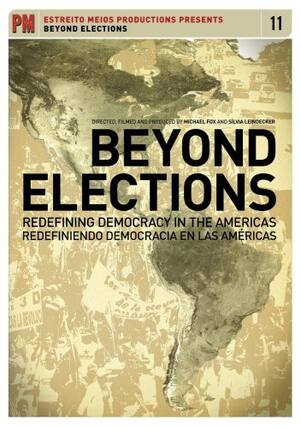 Front. Beyond Elections: Redefining Democracy in the - DVD.