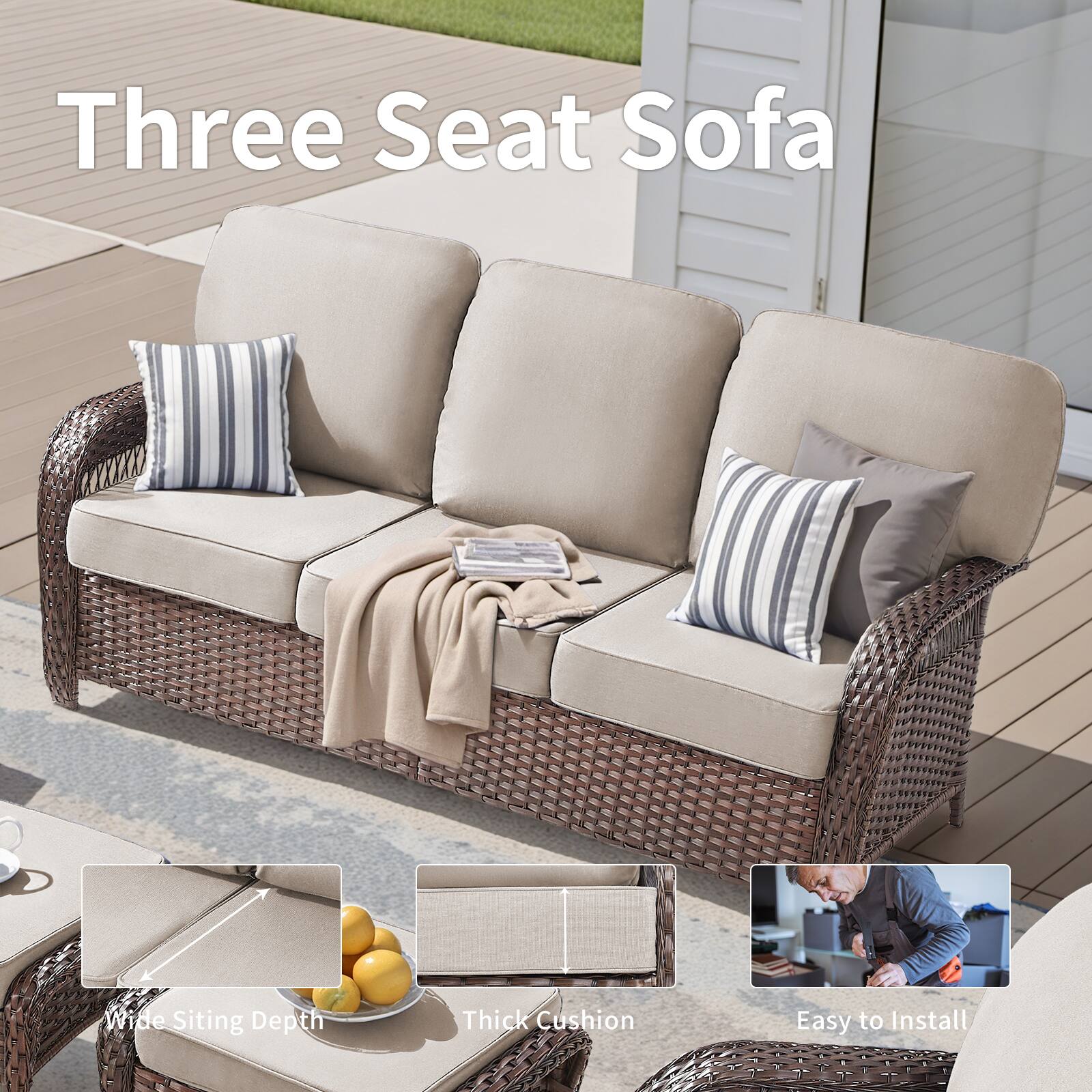 Three Seat Sofa

- Wide Sitting Depth
- Thick Cushion
- Easy to Install