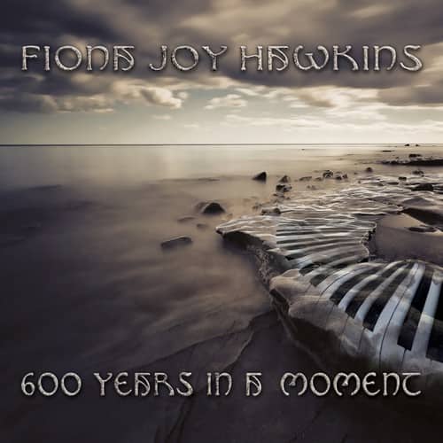 Fiona Joy Hawkins - 600 Years in a Moment   - COMPACT DISCS [CD] price history on PriceWatchPro