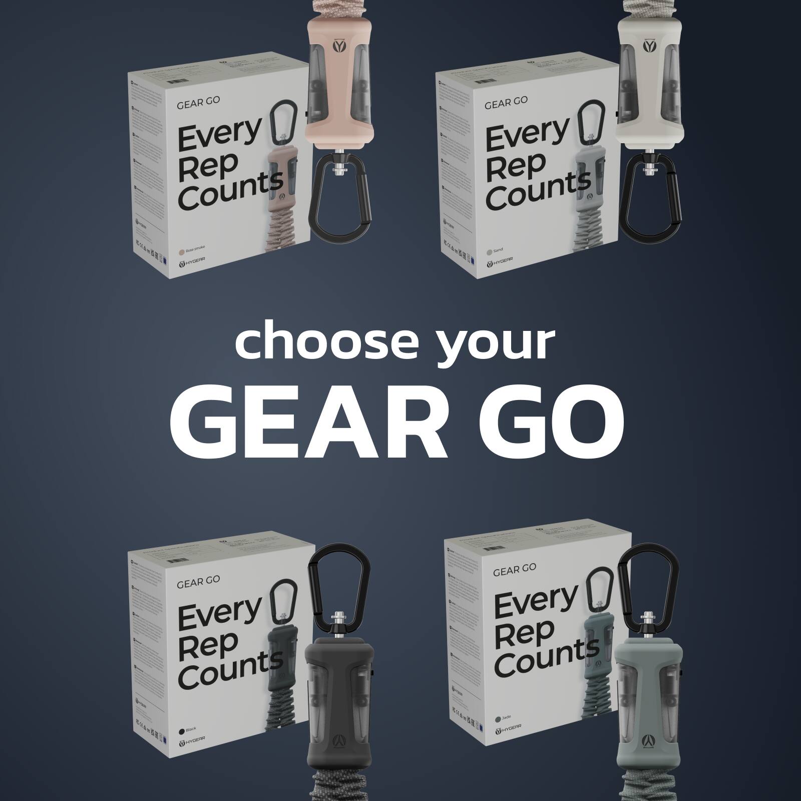 GEAR GO  
Every Rep Counts  

choose your GEAR GO