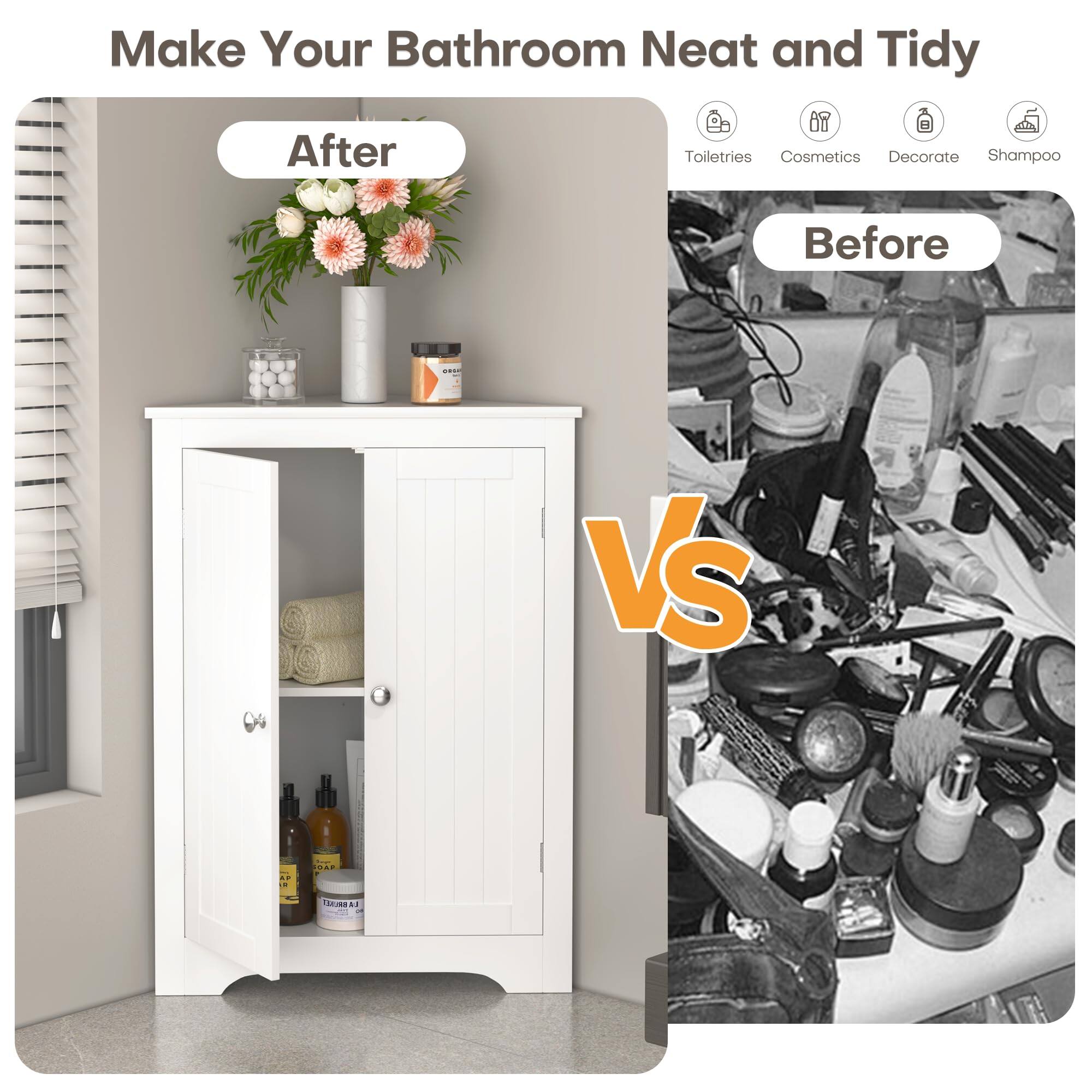 Make Your Bathroom Neat and Tidy

After

Before

VS

Toiletries Cosmetics Decorate Shampoo