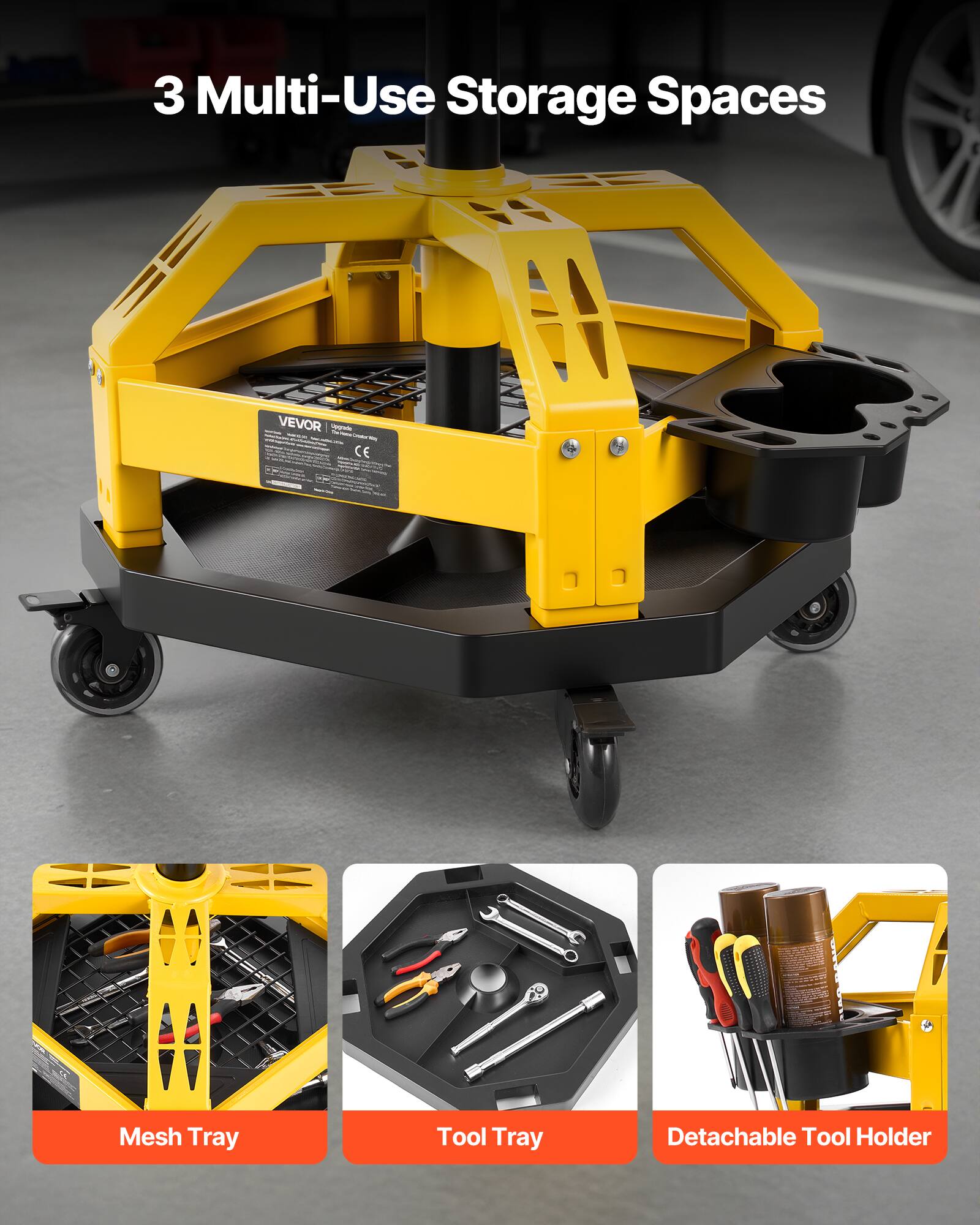 3 Multi-Use Storage Spaces

VEVOR

Mesh Tray
Tool Tray
Detachable Tool Holder