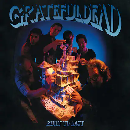 GRATEFUL DEAD
BUILT TO LAST
