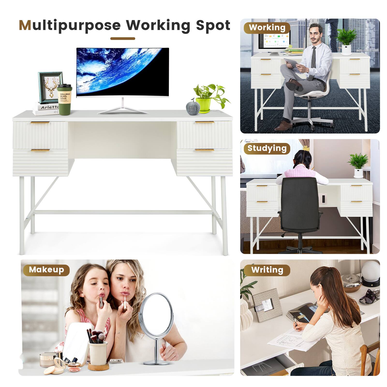 Multipurpose Working Spot

- Working
- Studying
- Makeup
- Writing