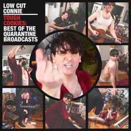 Low Cut Connie - Tough Cookies: Best Of The Quarantine Broadcasts - VINYL LP
