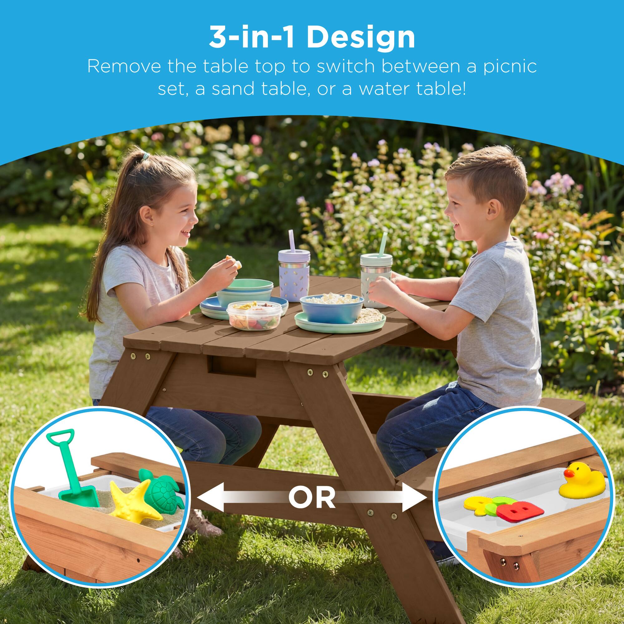 3-in-1 Design  
Remove the table top to switch between a picnic set, a sand table, or a water table!