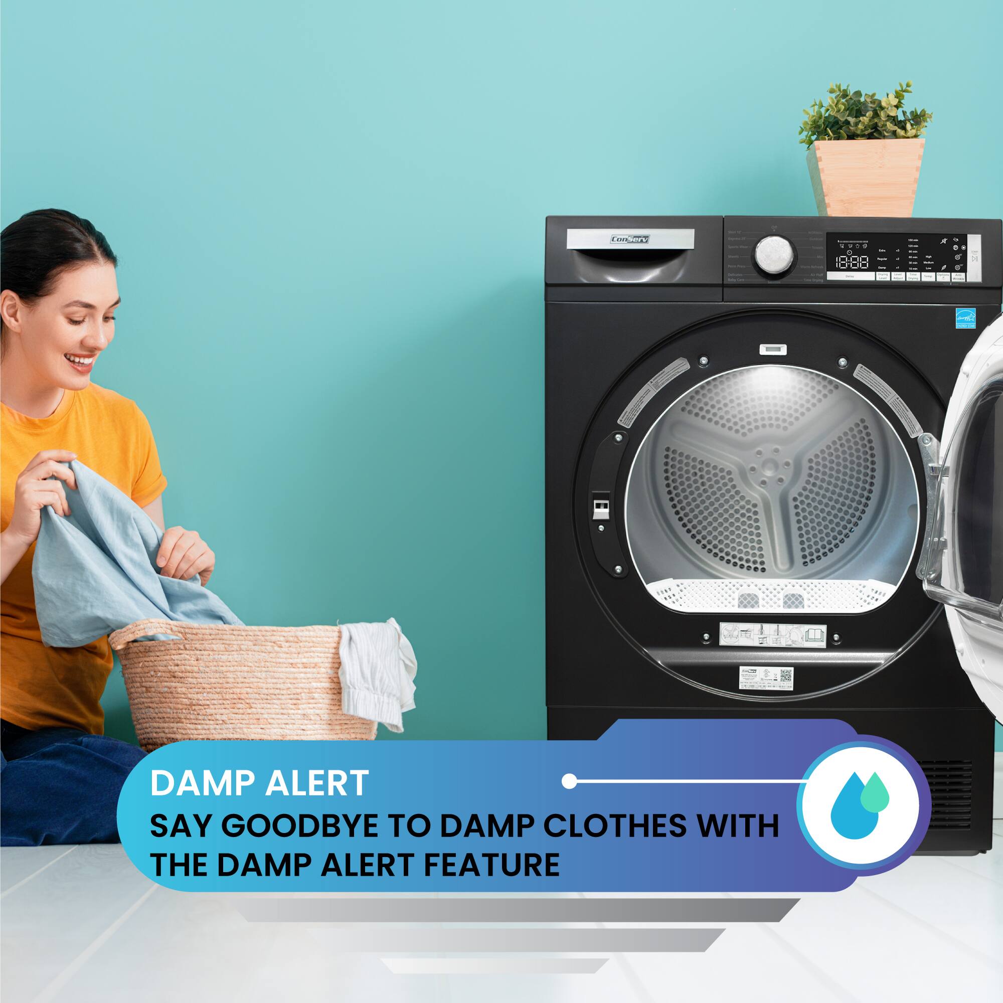 DAMP ALERT  
SAY GOODBYE TO DAMP CLOTHES WITH THE DAMP ALERT FEATURE