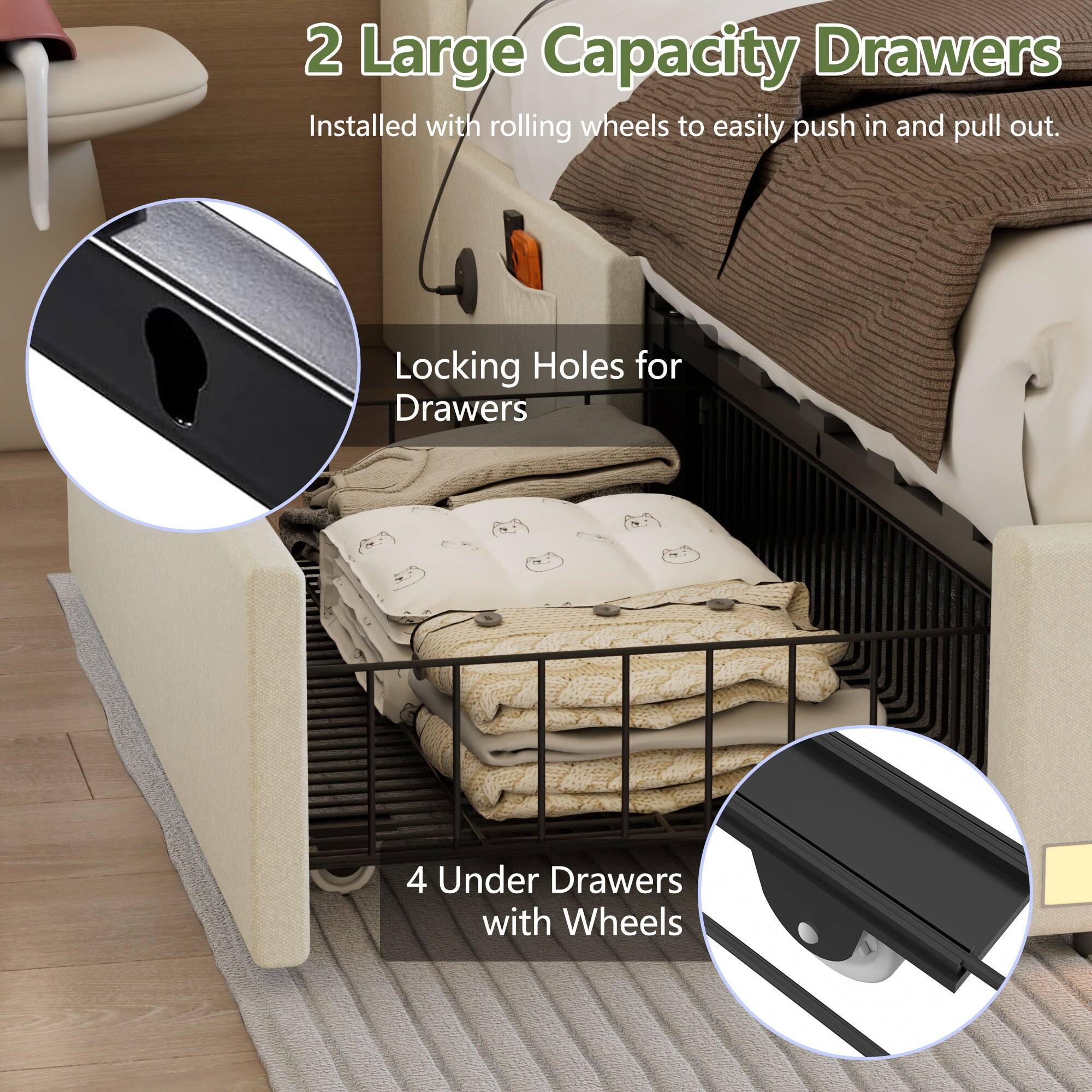 2 Large Capacity Drawers  
Installed with rolling wheels to easily push in and pull out.  

Locking Holes for Drawers  

4 Under Drawers with Wheels