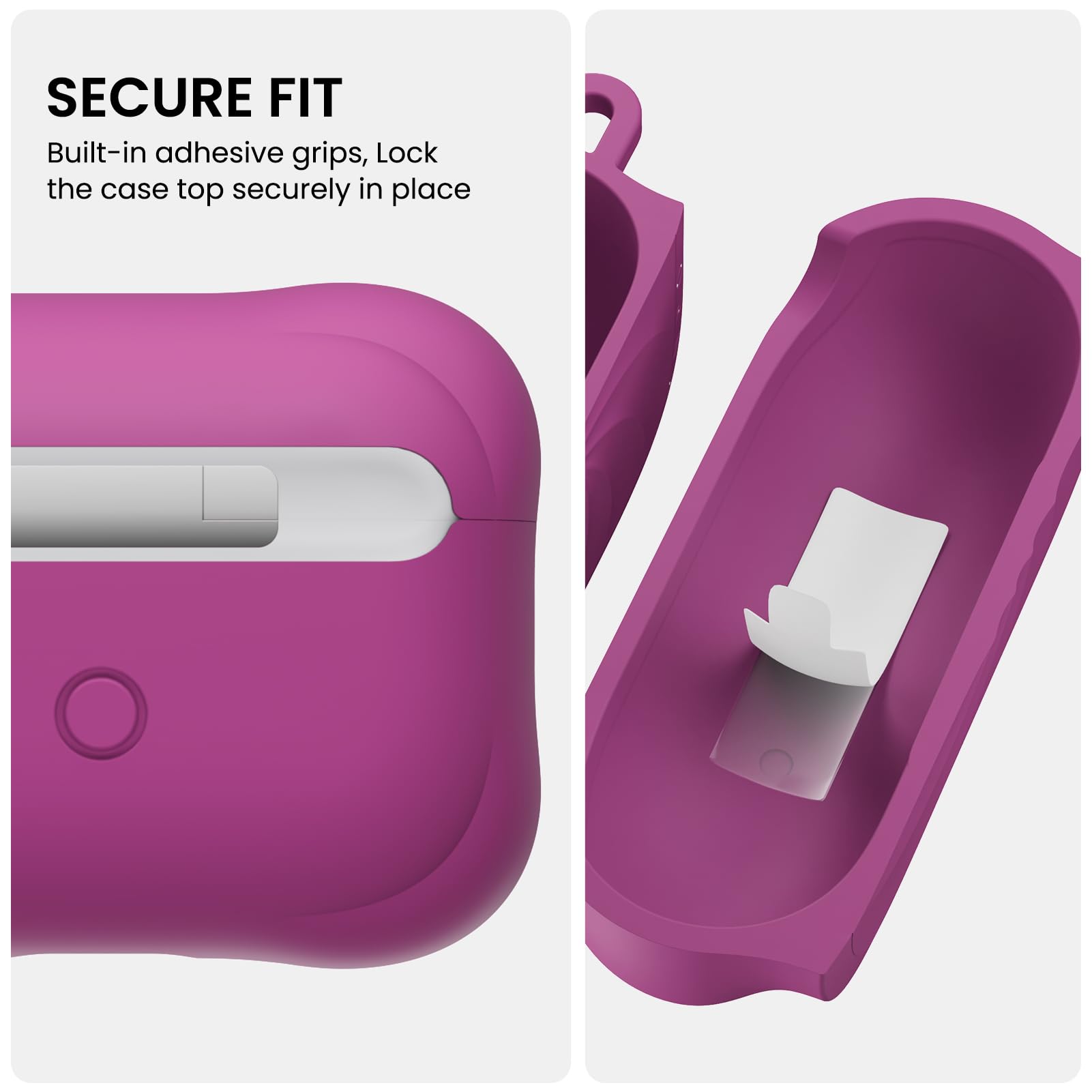 SECURE FIT  
Built-in adhesive grips, Lock the case top securely in place