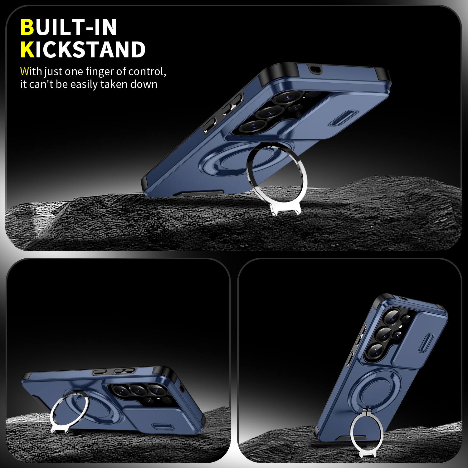 BUILT-IN KICKSTAND

With just one finger of control, it can't be easily taken down