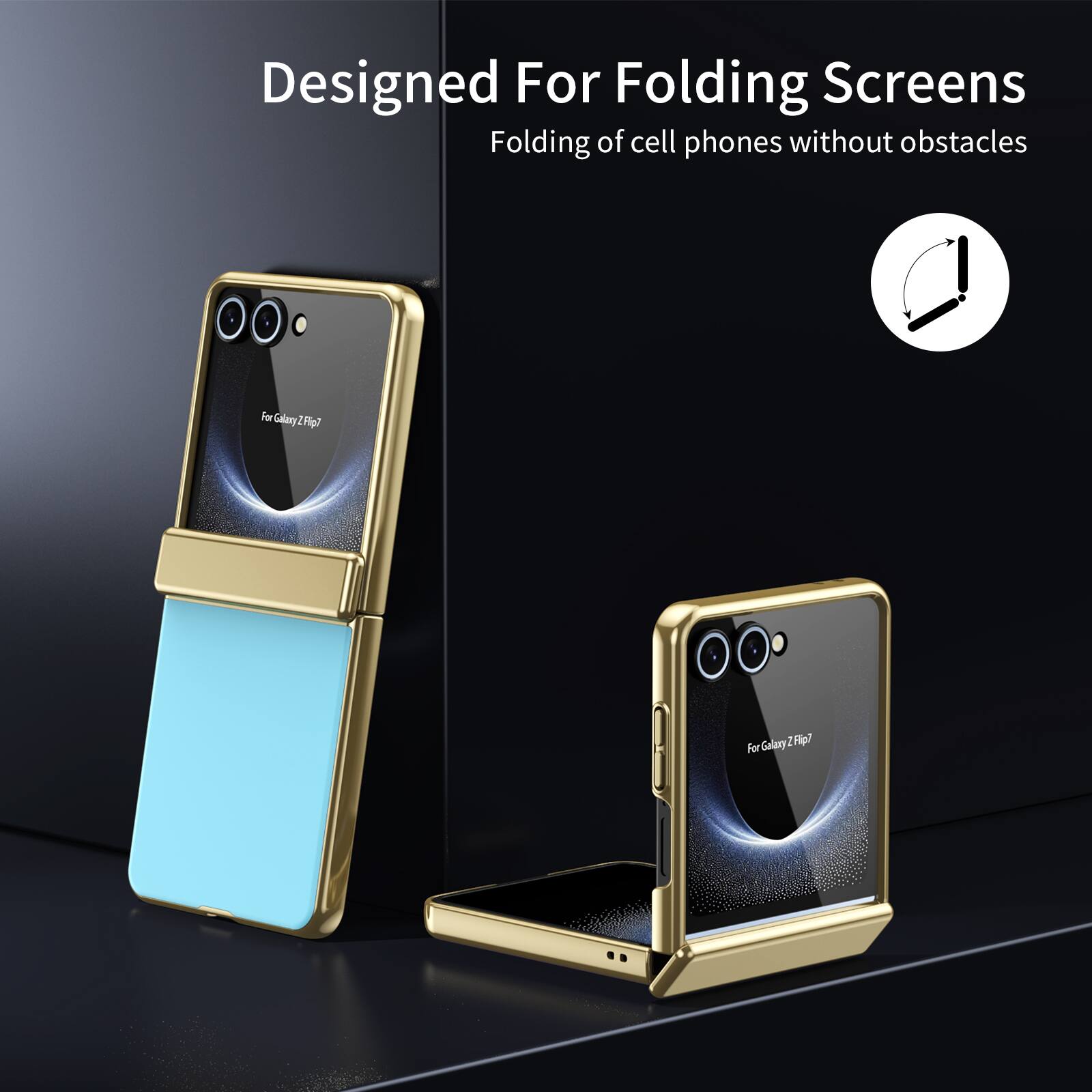 Designed For Folding Screens  
Folding of cell phones without obstacles  
For Galaxy Z Flip7