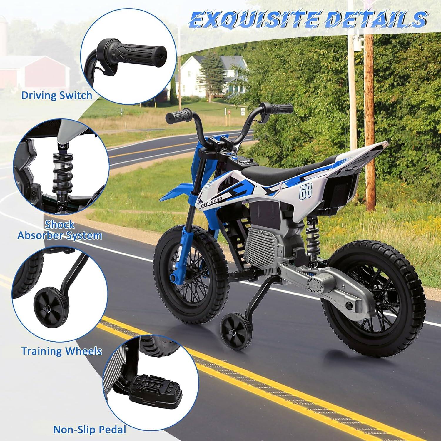 EXQUISITE DETAILS

- Driving Switch
- Shock Absorber System
- Training Wheels
- Non-Slip Pedal