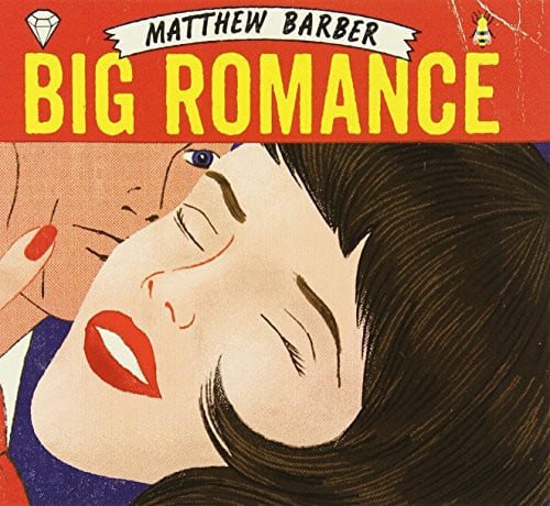 Matthew Barber - Big Romance   - COMPACT DISCS [CD] price history on PriceWatchPro