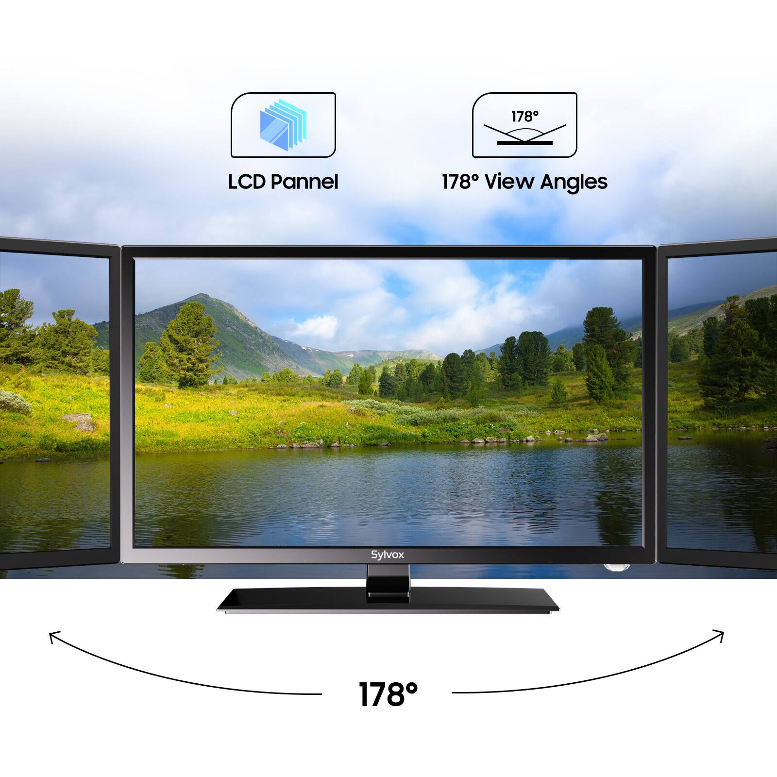 178° LCD Panel  
178° View Angles  
Sylvox