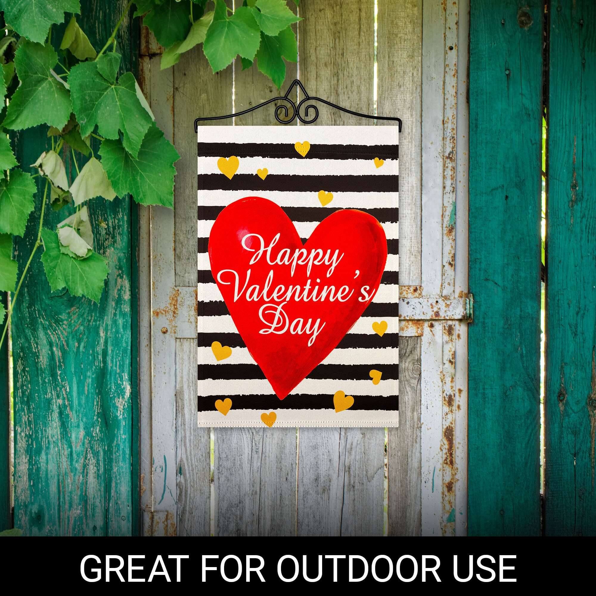 Happy Valentine's Day  
GREAT FOR OUTDOOR USE