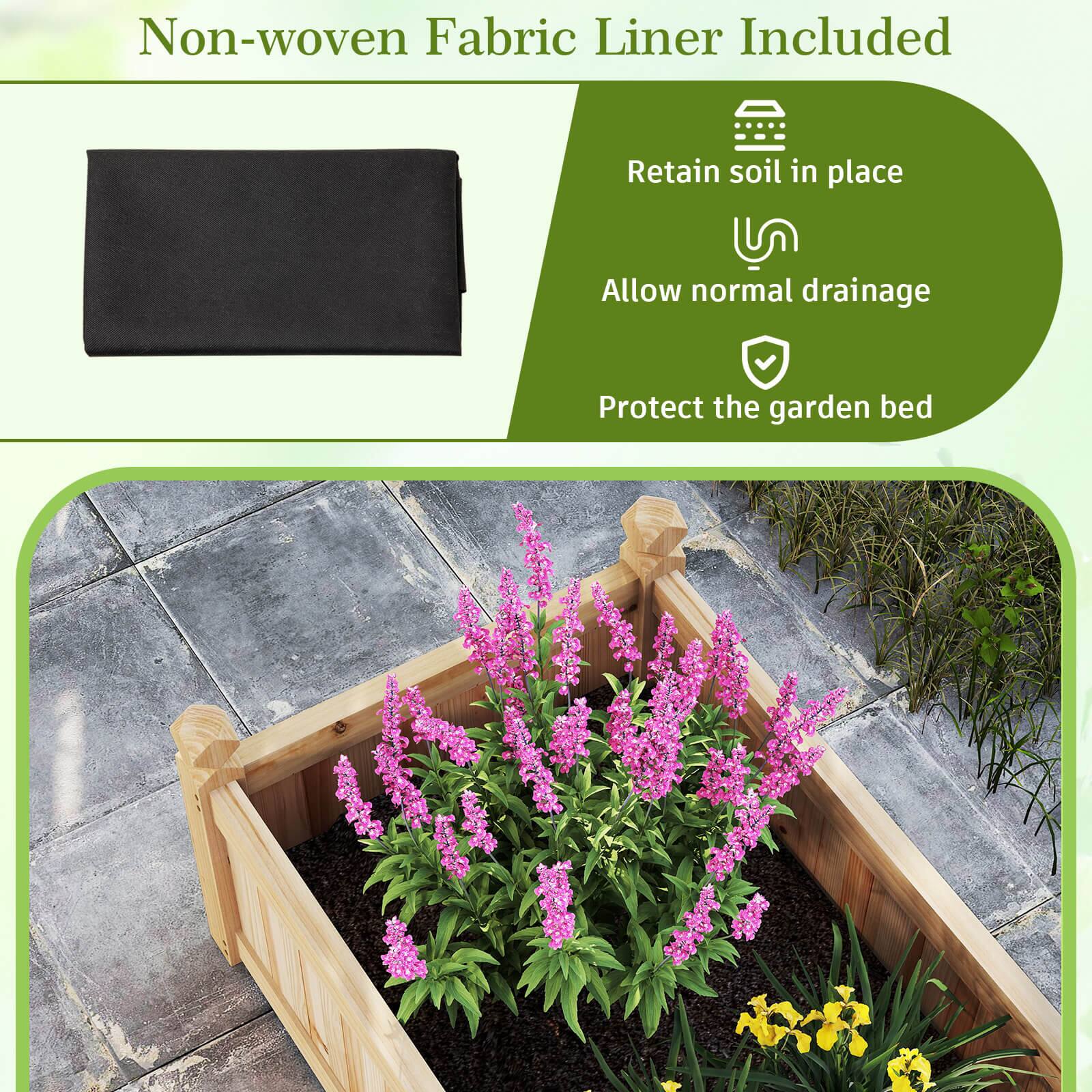 Non-woven Fabric Liner Included

- Retain soil in place
- Allow normal drainage
- Protect the garden bed