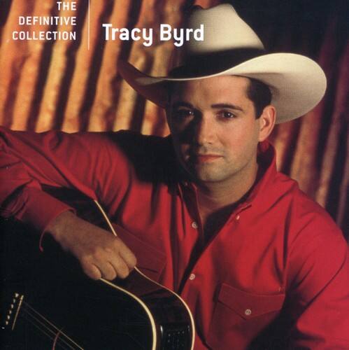The Definitive Collection  
Tracy Byrd