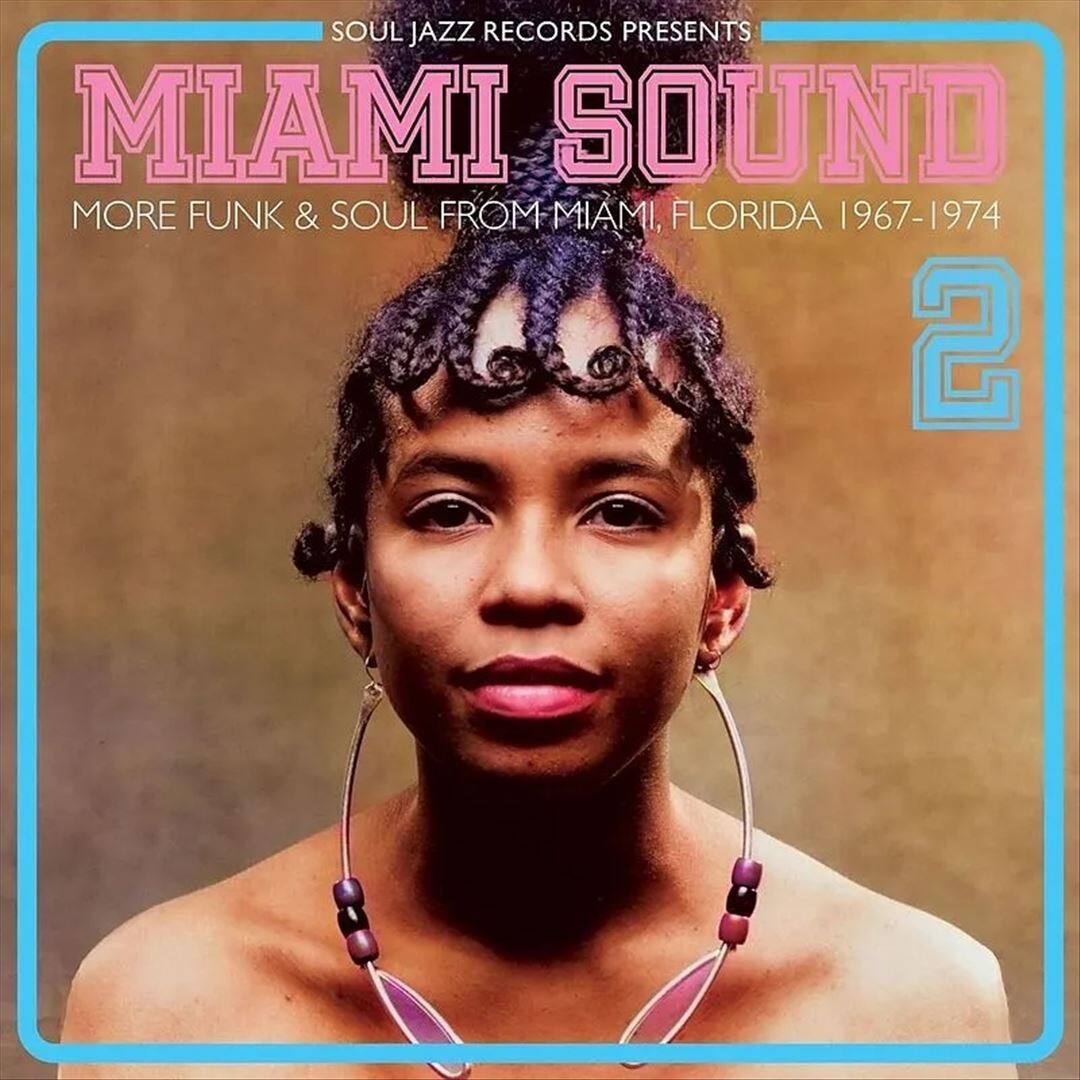 Front. Miami Sound 2: More Funk & Soul From Miami, Florida 1967-1974 [LP].
